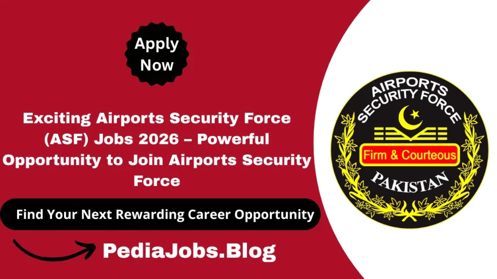 Exciting Airports Security Force (ASF) Jobs 2026 – Powerful Opportunity to Join Airports Security Force