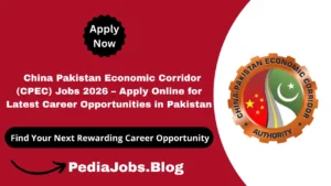 China Pakistan Economic Corridor (CPEC) Jobs 2026 – Apply Online for Latest Career Opportunities in Pakistan