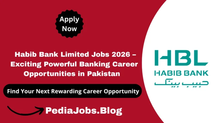 Habib Bank Limited Jobs 2026 – Exciting Powerful Banking Career Opportunities in Pakistan